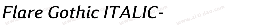 Flare Gothic ITALIC字体转换